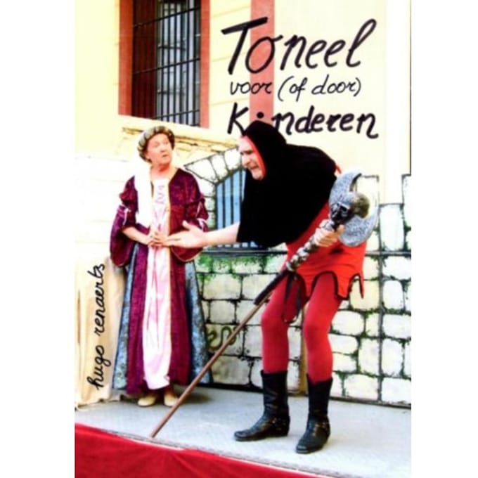 Toneel Voor (Of Door) Kinderen - Hugo Renaerts