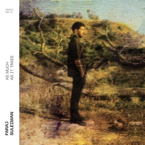 Faraj Suleiman - As Much As It Takes (CD | 2 LP)