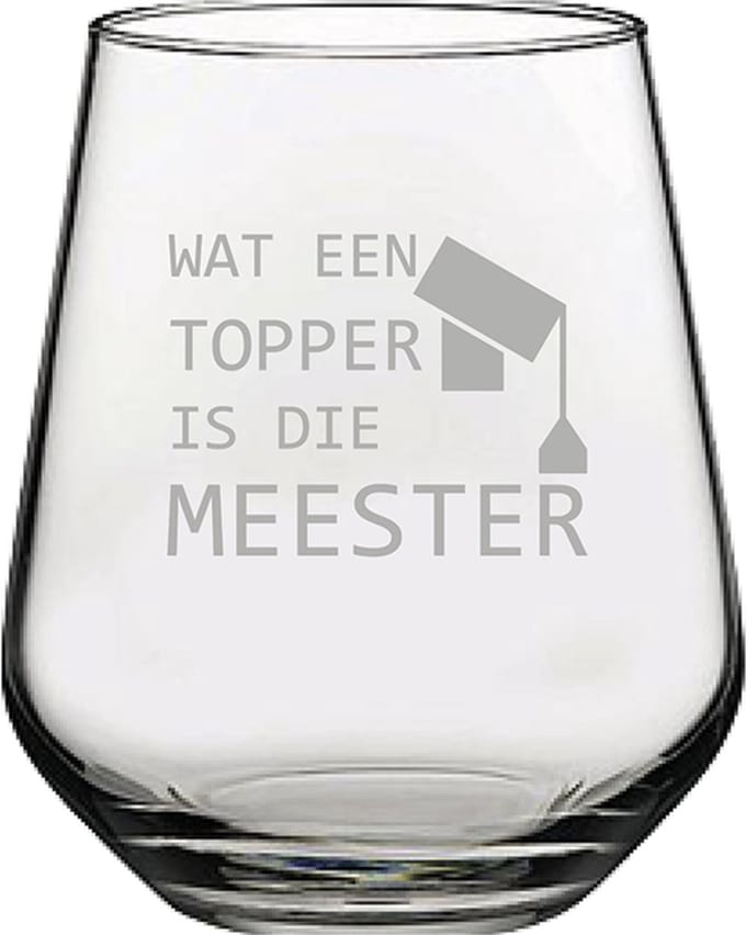 Gegraveerde Drinkglas 42,5cl Wat een topper is die meester