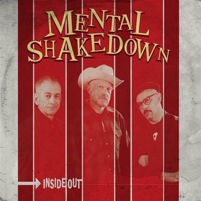 Mental Shakedown - Inside Out