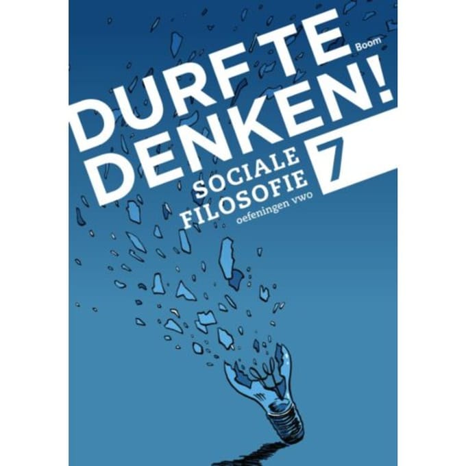 Sociale Filosofie / Vwo 7 / Werkboek - Durf Te Denken! - Frank Meester