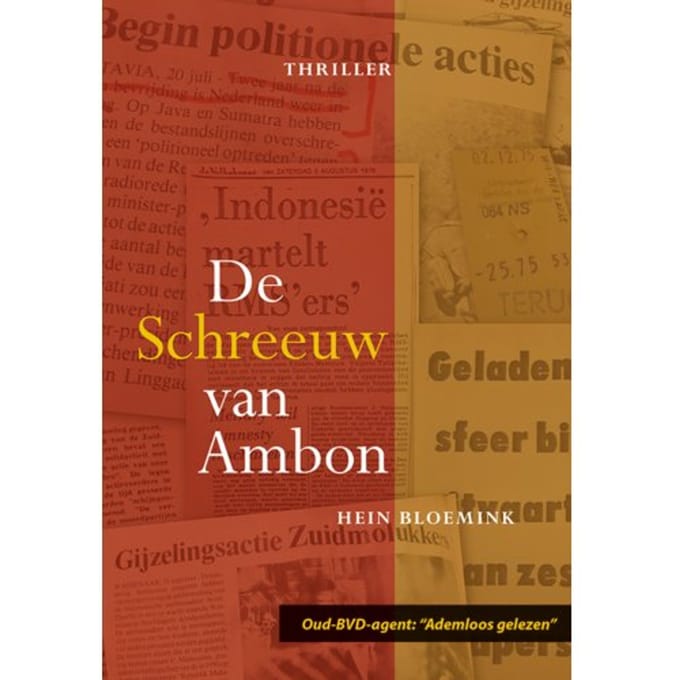 De Schreeuw Van Ambon - Hein Bloemink
