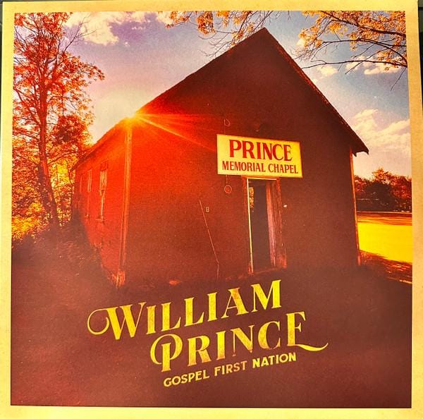 Gospel First Nation - William Prince