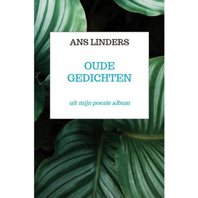 Oude Gedichten - Ans Linders