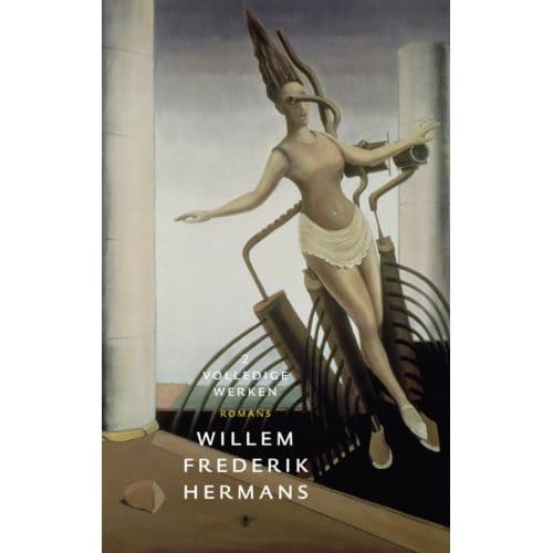 Volledige Werken 2 - Volledige Werken Van W.F. Hermans - Willem Frederik Hermans