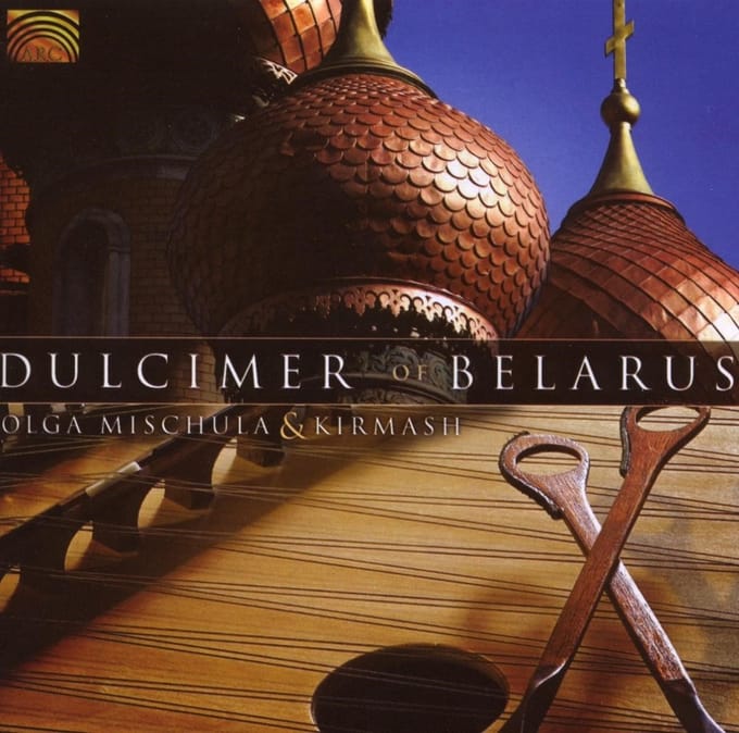 Olga Mischula & Kirmash - Dulcimer Of Belarus (CD)
