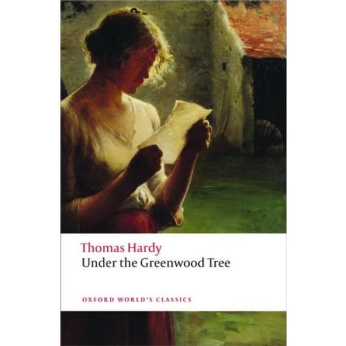 Under The Greenwood Tree - Oxford World's Classics - Thomas Hardy