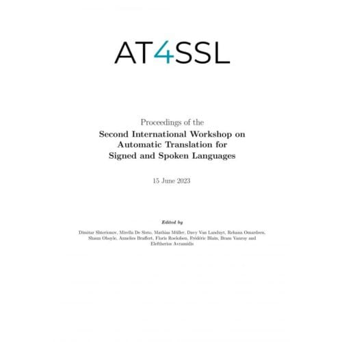 Proceedings Of The Second International Workshop On Automatic Translation For Signed And Spoken - Dimitar Shterionov