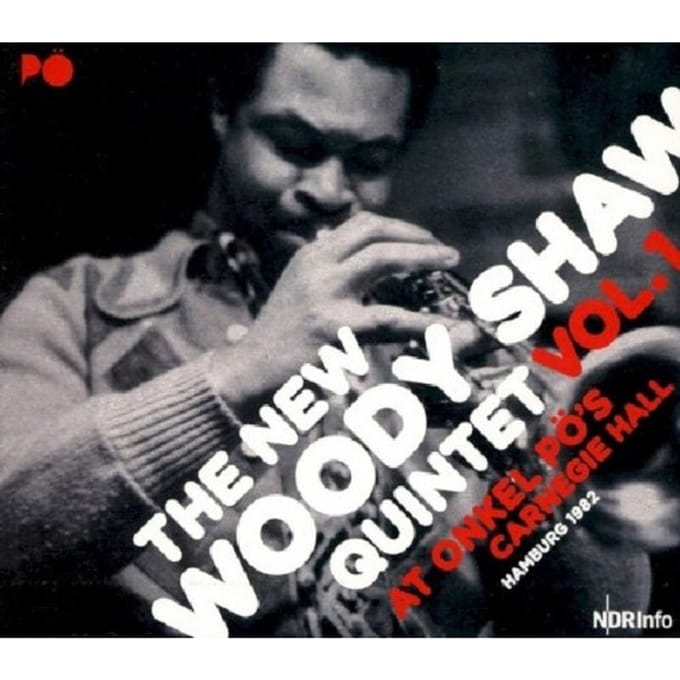 At Onkel Po's Carnegie Hall - Woody Shaw