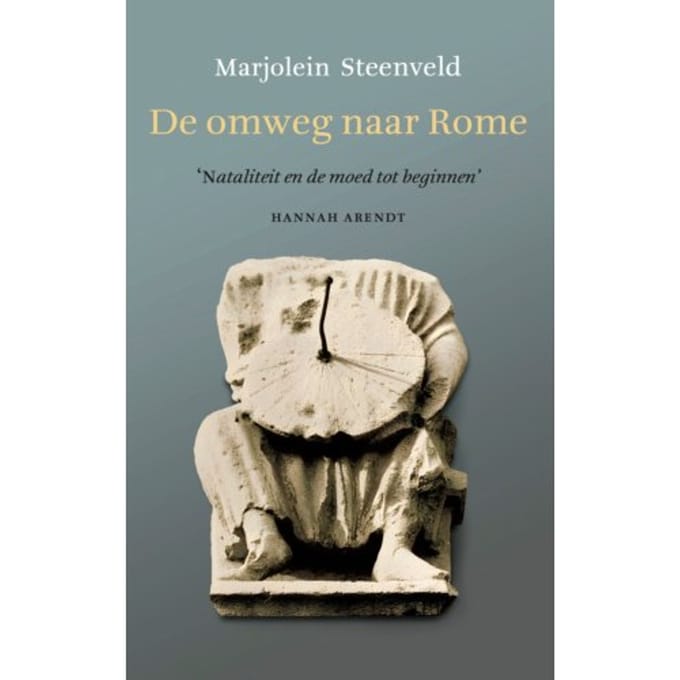 De Omweg Naar Rome - Marjolein Steenveld