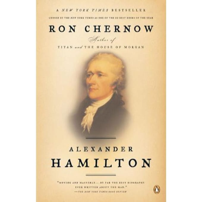 Alexander Hamilton - Ron Chernow