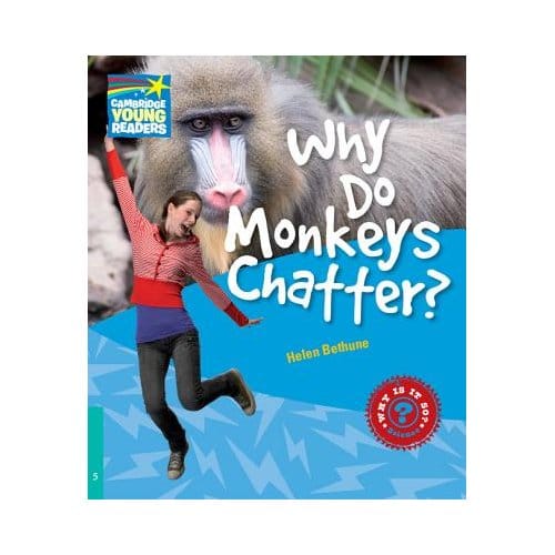 Why Do Monkeys Chatter? Level 5 Factbook - Bethune, Helen