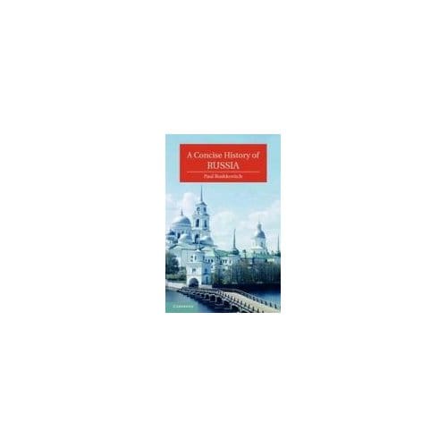 A Concise History Of Russia - Paul (Yale University, Connectic