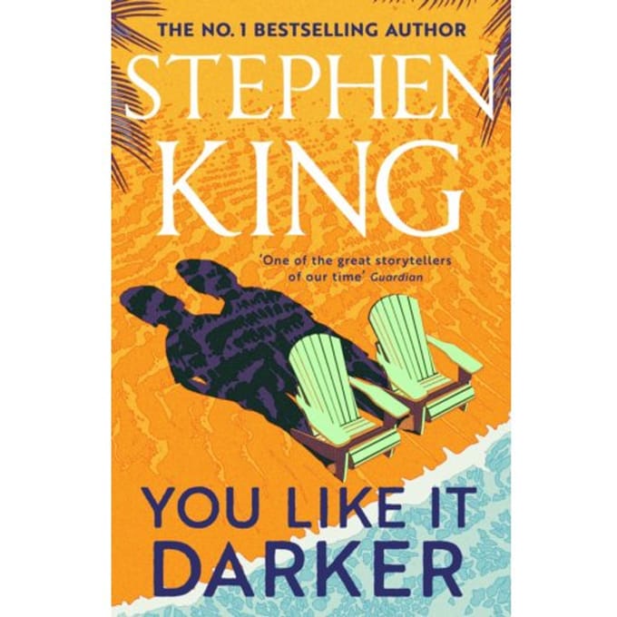 You Like It Darker - Stephen King
