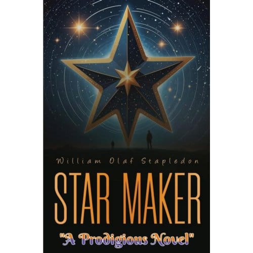 Star Maker - William Olaf Stapledon
