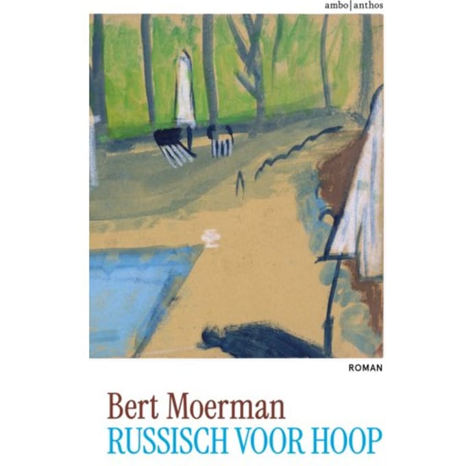 Russisch Voor Hoop - Bert Moerman