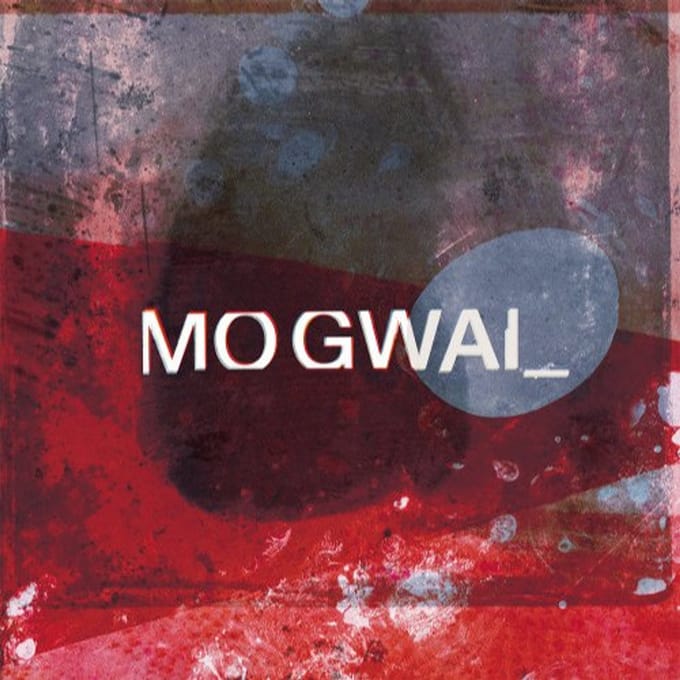 As The Love Continues - Mogwai