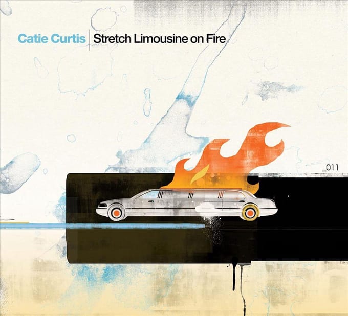 Stretch Limosine On Fire - Catie Curtis