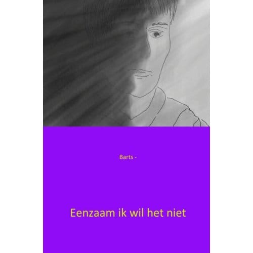 Eenzaam Ik Wil Het Niet - Barts