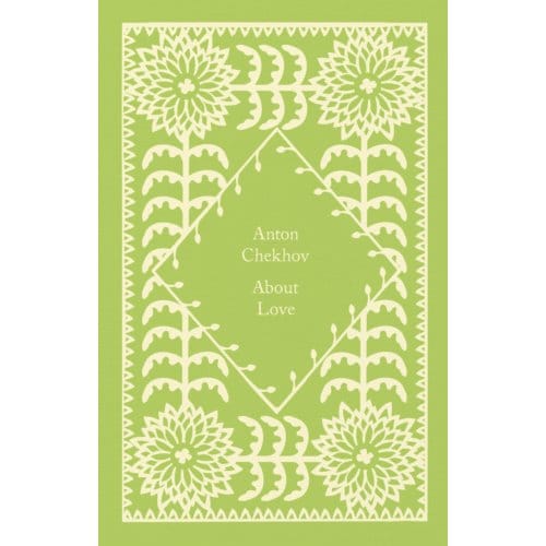 About Love - Little Clothbound Classics - Anton Chekhov