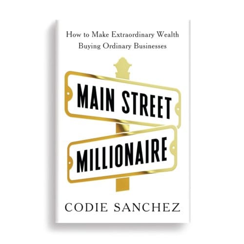 Main Street Millionaire - Ebury Edge - Codie Sanchez