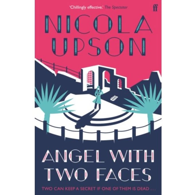 Angel With Two Faces - Josephine Tey Series - Nicola Upson