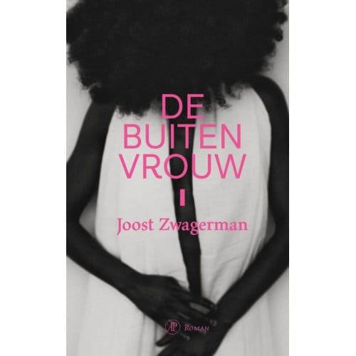 De Buitenvrouw - Joost Zwagerman