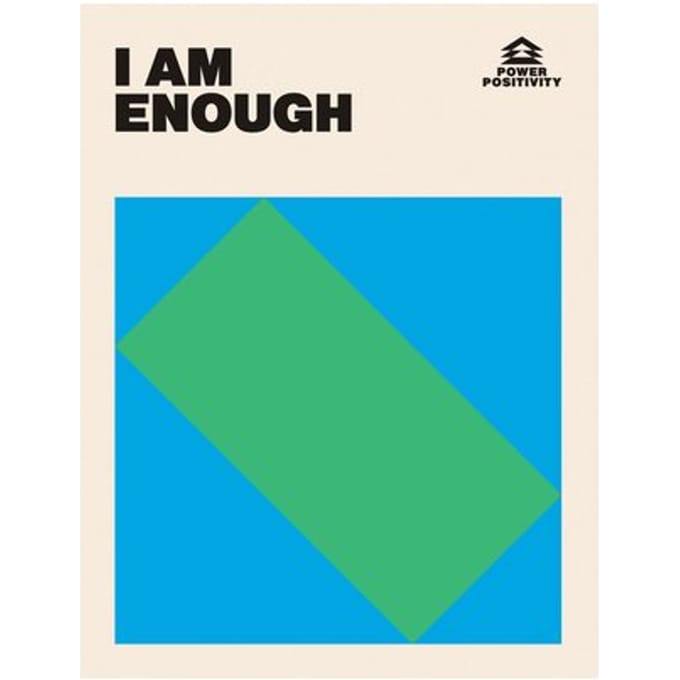 I Am Enough - Power Positivity - Hardie Grant Books
