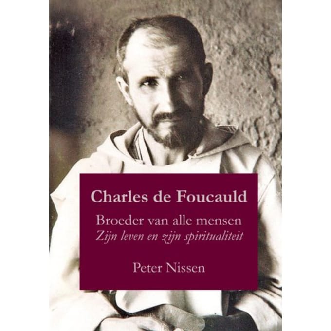 Charles De Foucauld - Peter Nissen