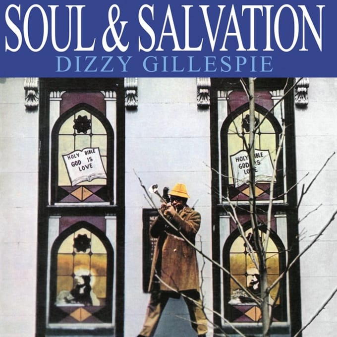Soul & Salvation - Dizzy Gillespie