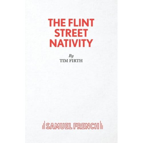 The Flint Street Nativity - Tim Firth