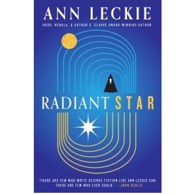 Radiant Star - Ann Leckie