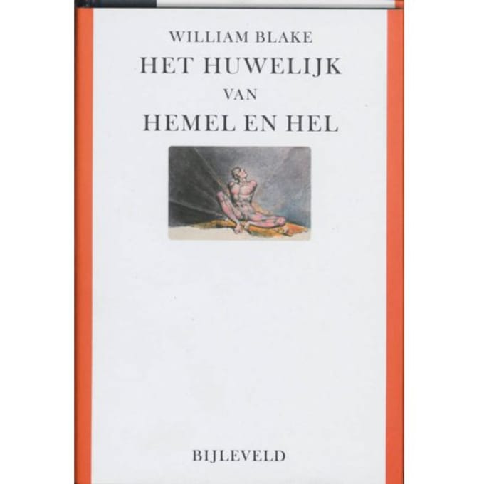 Het Huwelijk Van Hemel En Hel - William Blake