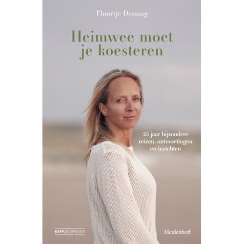 Heimwee Moet Je Koesteren - Floortje Dessing
