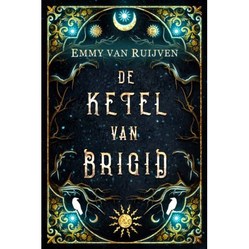 De Ketel Van Brigid - Emmy van Ruijven
