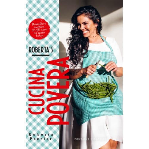 Roberta's Cucina Povera - Roberta Pagnier