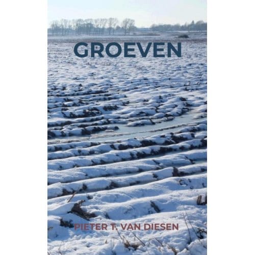 Groeven - Pieter T. Van Diesen