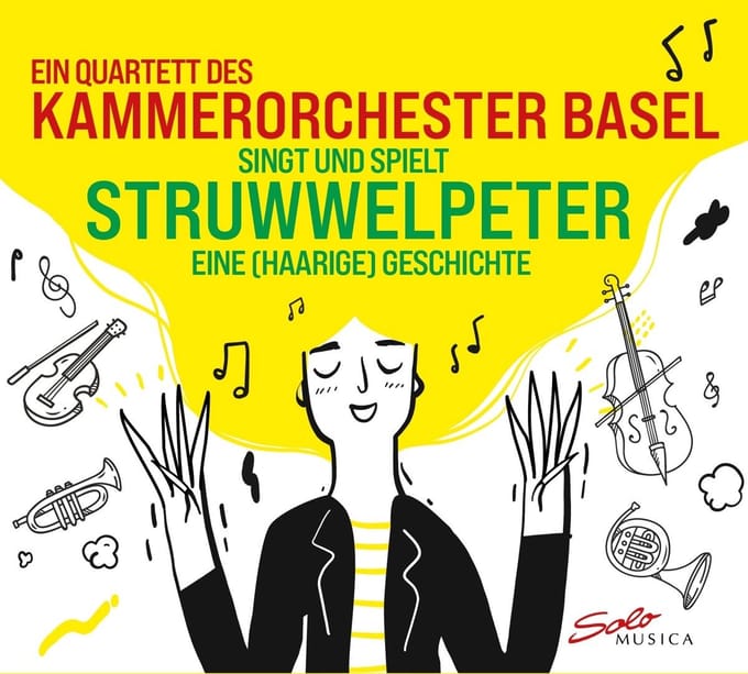 Quartett Des Kammerorchester Basel - Struwwelpeter: Eine (Haarige) Geschichte (CD)