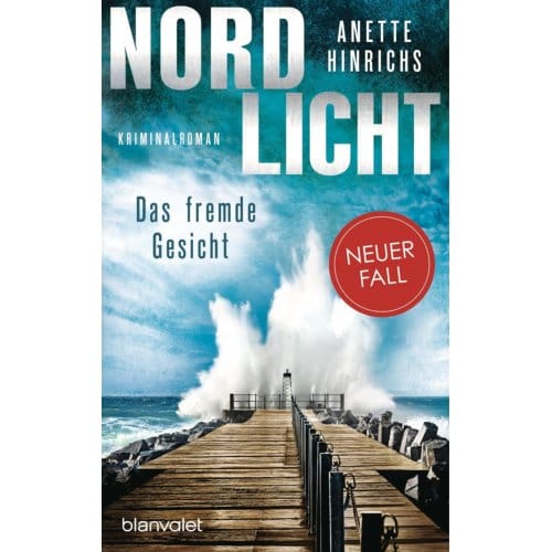 Nordlicht - Das Fremde Gesicht - Anette Hinrichs
