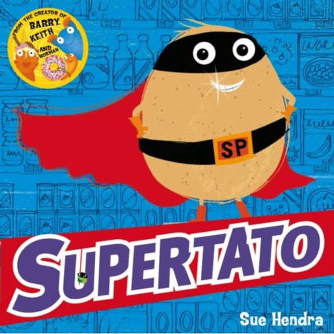 Supertato - Supertato - Sue Hendra