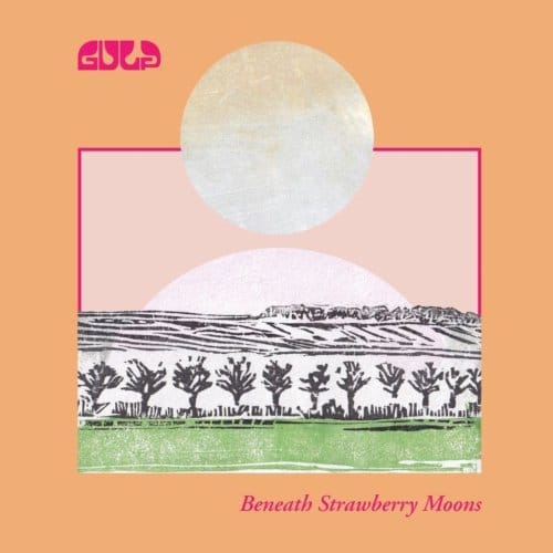Gulp - Beneath Strawberry Moons (CD)