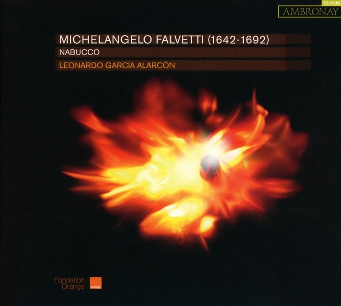 Choeur de Chambre de Namur, Cappella Mediterranea, Leonardo Garcia Alarcón - Falvetti: Nabucco (CD)