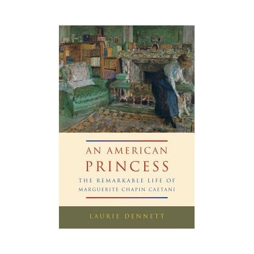 An American Princess - Laurie Dennett