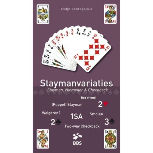 Staymanvariaties - Bridge Bond Specials - Bep Vriend