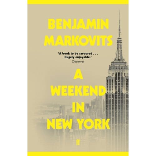 A Weekend In New York - Benjamin Markovits