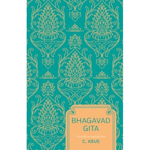 Bhagavad Gita - Patroon - C. Keus