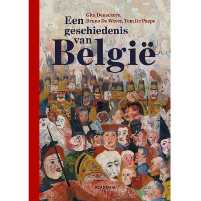 Een Geschiedenis Van België - Gita Deneckere