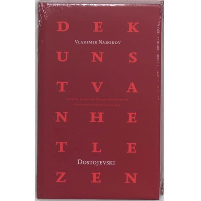 Dostojevski - De Kunst Van Het Lezen - Vladimir Nabokov
