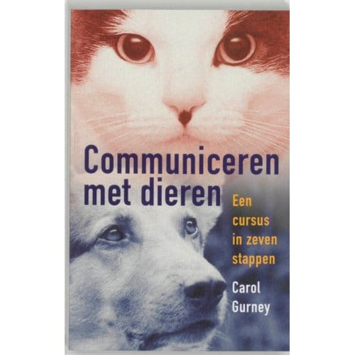 Communiceren Met Dieren - Carol Gurney