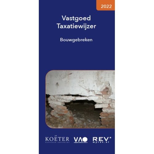 Vastgoed Taxatiewijzer Bouwgebreken 2022 - Koeter Vastgoed Adviseurs